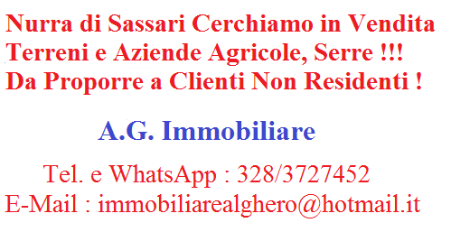 Nurra di Sassari cerchiamo in vendita serre, capannoni, terreni e aziende agricole per Clienti !!!