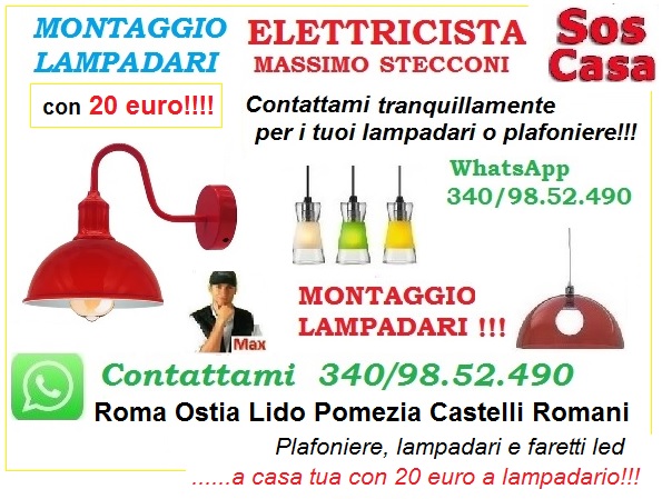 Montaggio plafoniere e lampadari Roma Eur 