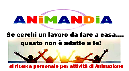 Animatori turistici vari ruoli con e senza esperienza