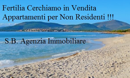 Fertilia cerchiamo in vendita appartamenti da proporre a Clienti Non Residenti !!!